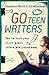 Go Teen Writers: How to Turn Your First Draft into a Published Book