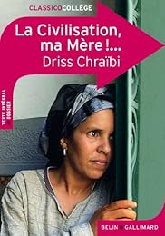 La  civilisation ma mère !