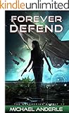 Forever Defend (The Kurtherian Gambit Book 17)