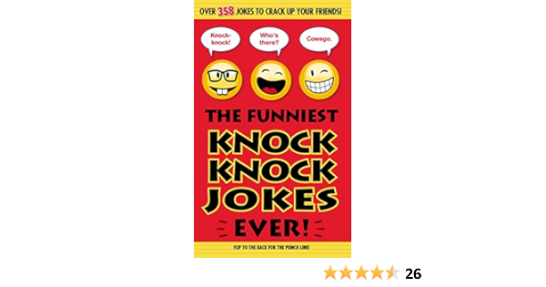 The Funniest Knock Knock Jokes Ever Editors Of Portable Press 9781626863651 Books Amazon Ca