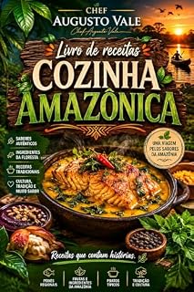 Livro Livro de receitas Cozinha Amazônica (Coletânea de receitas Chef Augusto Vale)