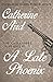A Late Phoenix (The Calleshire Chronicles Book 4) by Catherine Aird