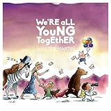 WE'RE ALL YOUNG TOGETHER                           image