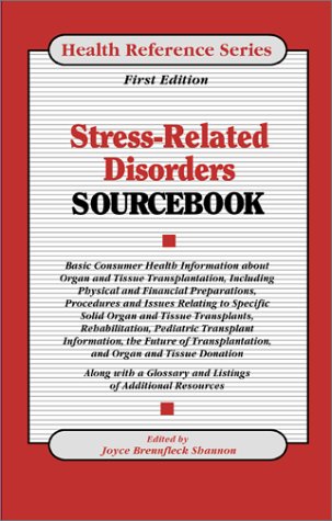 Stress-Related Disorders Sourcebook
