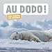 Au dodo ! by