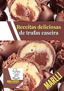 Livro Receitas deliciosas de trufas caseira : Trufas recheadas