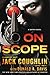 On Scope: A Sniper Novel (Kyle Swanson Sniper Novels)