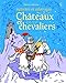 Châteaux et chevaliers by 