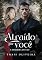 Livro Atraído por você (FORBIDDEN Livro 1)