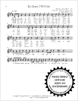 By Grace I Will A Cappella 50 Copies A Capella Sa Choral Sheet Music Acappella Music Arranged For 2 Part Female Choir Or Duet 50 Copies Of The Song Included William J