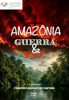 Livro Amazônia, guerra e paz