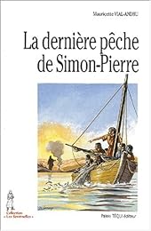 La  dernière pêche de Simon-Pierre