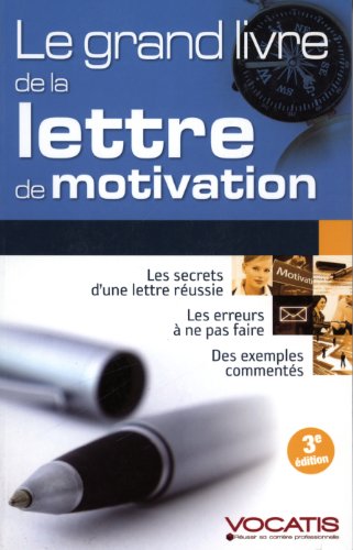 Le  grand livre de la lettre de motivation