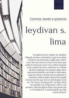 Livro Contos, Textos e Poesias : - Leydivan S. Lima (1)