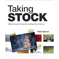 Taking Stock: Make money in microstock creating photos that sell book cover Taking Stock: Make money in microstock creating photos that sell book cover