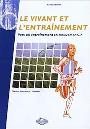 Le  vivant et l'entraînement