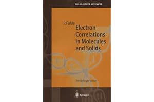 Electron Correlations in Molecules and Solids (Volume 100)