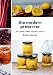 The Modern Preserver: Jams, Pickles, Cordials, Compotes, and More by 