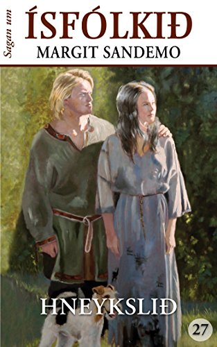 Ísfólkið 27 - Hneykslið (Sagan um Ísfólkið) (Icelandic Edition)