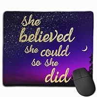 wodealmug Cute Mouse Pad with Design She Believed She Could So She Did for Office Computer