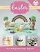Cute & Easy EASTER Cake Toppers! (Cute & Easy Cake Toppers Collection) (Volume 10) by 