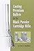 Casting Premium Bullets for the Black Powder Cartridge Rifle by 
