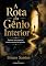 Livro A Rota do Gênio Interior: Destrave seu potencial criativo mesmo sob pressão