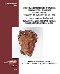 Catalogue des figurines en terre cuite grecques et romaines de Smyrne