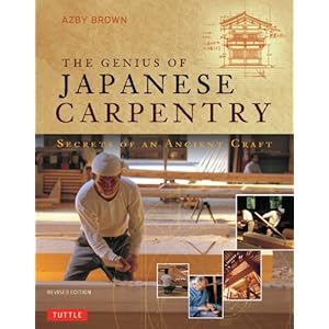 Genius of Japanese Carpentry: Secrets of an Ancient Craft
