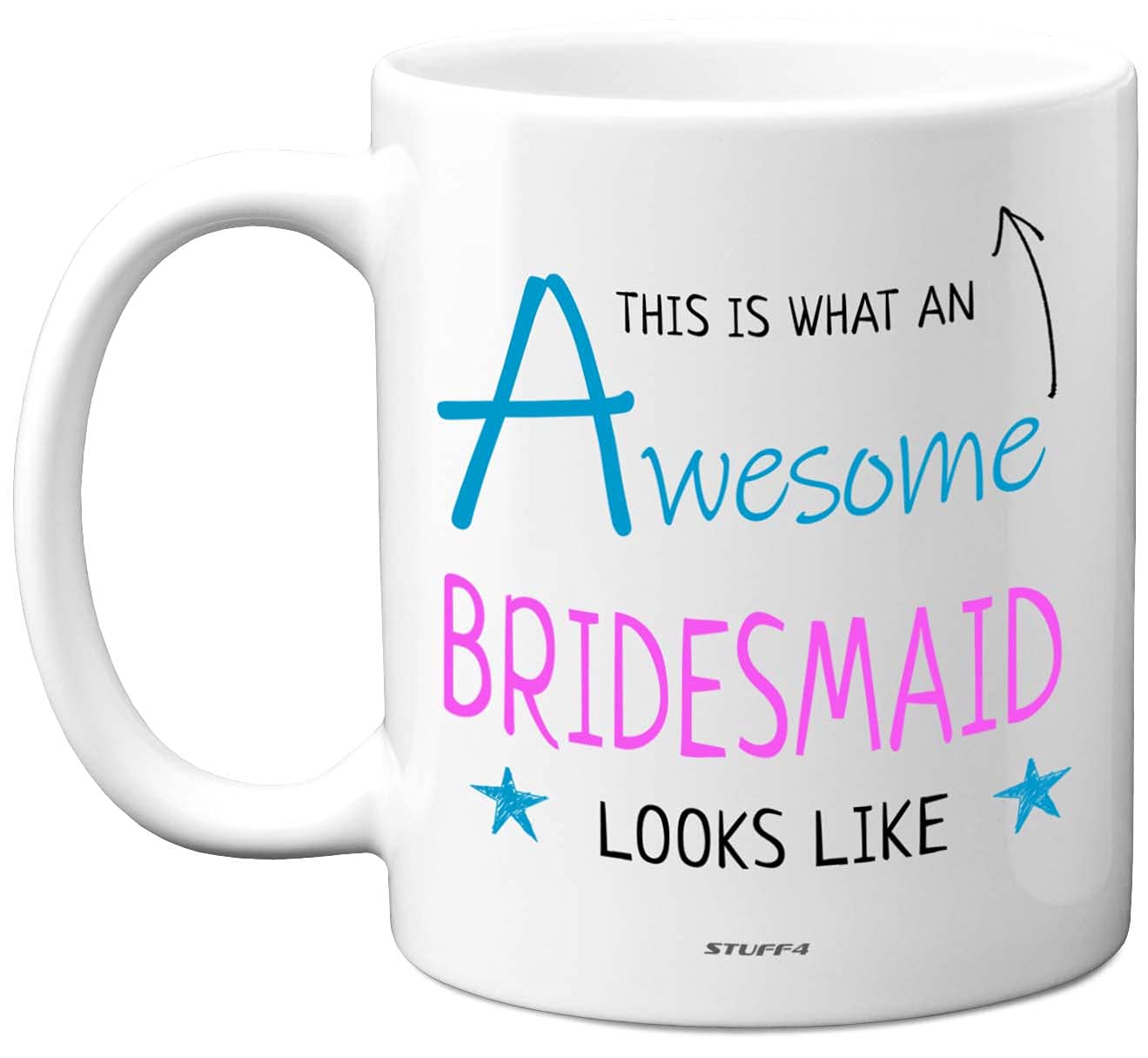 Stuff4 This is What an Amazing Bridesmaid Looks Like Mug, 11oz Ceramic Dishwasher Safe Premium Mugs, Bridesmaid Thank You Gifts