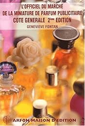L' officiel du marché de la miniature de parfum publicitaire