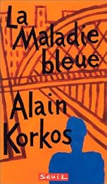 La  maladie bleue