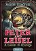 Adventures of Peter and Leisel Book 1: A Lesson in Courage by 