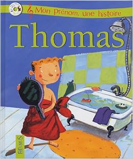 Amazon Fr Mon Prenom Thomas Cd Grossetete Charlotte Le Grand Claire Livres
