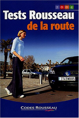 Tests Rousseau de la route 2004 by (Paperback)