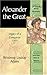 Alexander the Great: Legacy of a Conqueror (Library of World Biography Series)