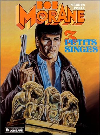 Bob Morane Tome 25 Trois Petits Singes Coria Henri - 