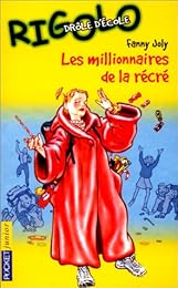 Les  millionnaires de la récré