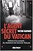 L'agent secret du Vatican : Histoire d'un complot : les révélations de Giovanni Saluzzo by