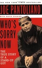 Who's Sorry Now? The True Story of a Stand-Up Guy