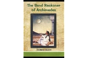 The Sand Reckoner of Archimedes
