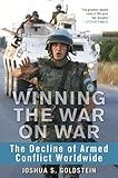 Winning the War on War: The Decline of Armed Conflict Worldwide cover