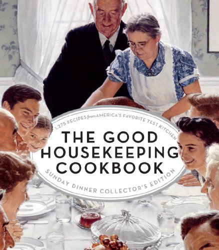 The Good Housekeeping Cookbook Sunday Dinner Collector's Edition: 1275 Recipes from America's Favorite Test Kitchen by Susan Westmoreland