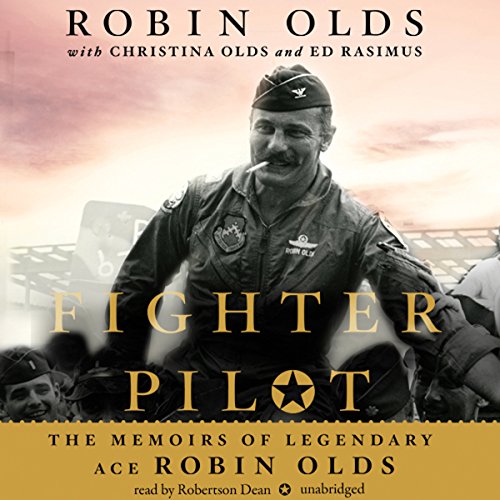 Download Fighter Pilot: The Memoirs of Legendary Ace Robin Olds