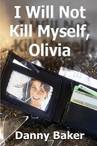 I Will Not Kill Myself, Olivia