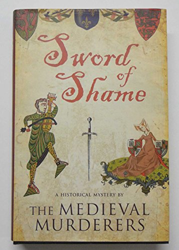 Sword of Shame (Medieval Murderers Group 2)