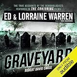 Graveyard: Ed & Lorraine Warren, Book 1 by 