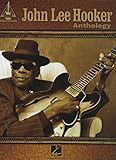 John Lee Hooker Anthology Songbook
