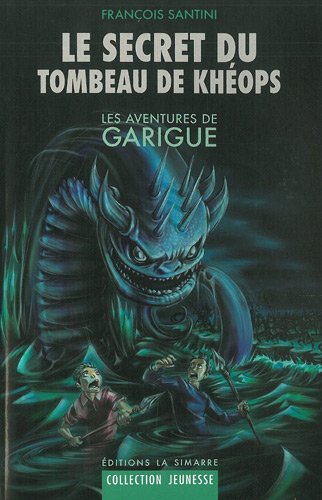 Le  secret du tombeau de Khéops