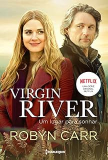 Livro Virgin River - um lugar para sonhar (Série Virgin River Livro 1)